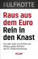 Raus aus dem Euro rein in den Knast