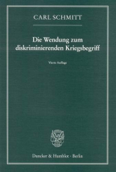 Die Wendung zum diskriminierenden Kriegsbegriff 