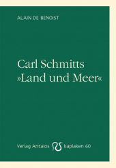 Carl Schmitts "Land und Meer" 