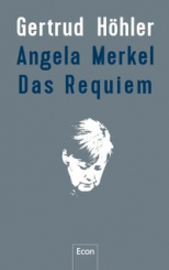 Angela Merkel - Das Requiem 