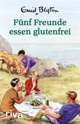 Fünf Freunde essen glutenfrei 