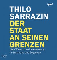 CD, Der Staat an seinen Grenzen (Hörbuch im MP3-Format) 