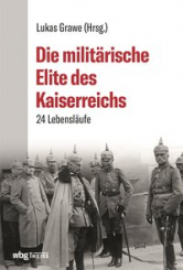 Die militärische Elite des Kaiserreichs 