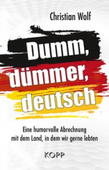 Dumm, dümmer, deutsch 