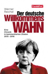 Der deutsche Willkommenswahn 