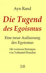 Die Tugend des Egoismus 