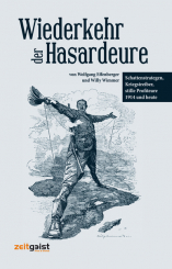 Wiederkehr der Hasardeure 