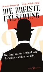 Die dreiste Fälschung 