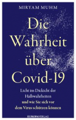 Die Wahrheit über Covid-19 