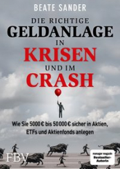 Die richtige Geldanlage in Krisen und im Crash 