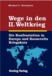 Wege in den II. Weltkrieg 