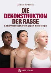 Die Dekonstruktion der Rasse 