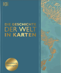 Die Geschichte der Welt in Karten 