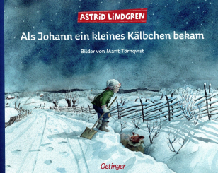 Als Johann ein kleines Kälbchen bekam 