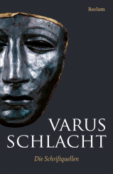 Varusschlacht. Die Schriftquellen 