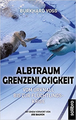 Albtraum Grenzenlosigkeit 