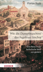 Wie die Dampfmaschine das Fegefeuer löschte 