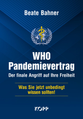 WHO-Pandemievertrag: Der finale Angriff auf Ihre Freiheit 