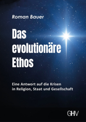 Das evolutionäre Ethos 