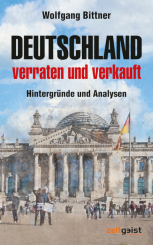 Deutschland - verraten und verkauft 