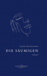 Die Säumigen 