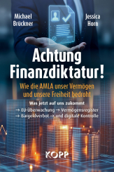 Achtung Finanzdiktatur! 