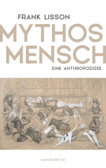 Mythos Mensch 