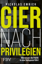 Gier nach Privilegien 
