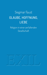 Glaube, Hoffnung, Liebe 