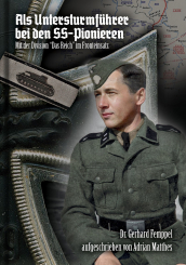 Als Untersturmführer bei den SS-Pionieren 