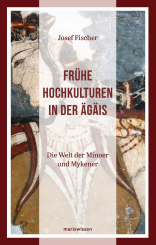 Frühe Hochkulturen in der Ägäis 