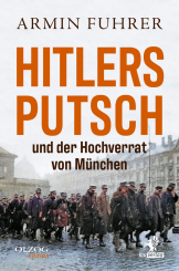 Hitlers Putsch und der Hochverrat von München 