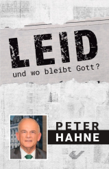 Leid - und wo bleibt Gott? 