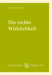 Die rechte Wirklichkeit 