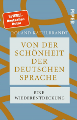 Von der Schönheit der deutschen Sprache 