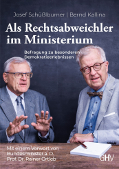 Als Rechtsabweichler im Ministerium 