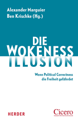 Die Wokeness-Illusion 