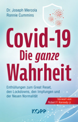 Covid-19: Die ganze Wahrheit 