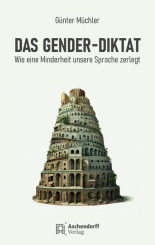 Das Gender-Diktat 