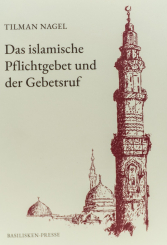 Das islamische Pflichtgebet und der Gebetsruf 