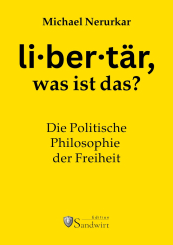 Libertär, was ist das? 