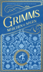 Grimms Märchen und Sagen (vollständige Ausgabe) 