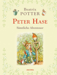 Peter Hase - Sämtliche Abenteuer (Neuübersetzung) 