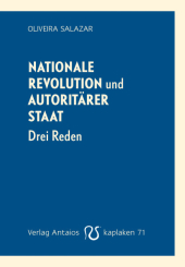 Nationale Revolution und autoritärer Staat 