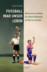 Fußball war unser Leben 
