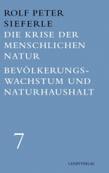 Die Krise der menschlichen Natur / Bevölkerungswachstum und Naturhaushalt 