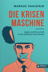 DIE KRISENMASCHINE 