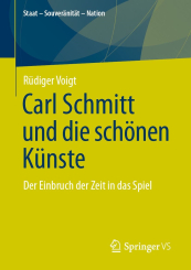 Carl Schmitt und die schönen Künste 