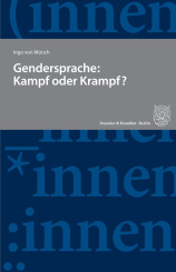 Gendersprache: Kampf oder Krampf? 