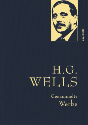 H. G. Wells - Gesammelte Werke 
